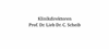 Klinikdirektoren Prof. Dr. Lieb Dr. C. Scheib